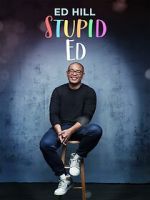 Watch Ed Hill: Stupid Ed (TV Special 2024) Putlocker