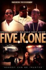 Watch Five K One Putlocker