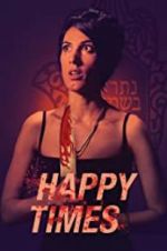 Watch Happy Times Putlocker