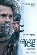 Watch Against the Ice Putlocker
