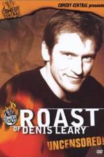 Watch Comedy Central Roast of Denis Leary Putlocker