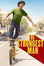 Watch The Strongest Man Putlocker