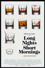 Watch Long Nights Short Mornings Putlocker