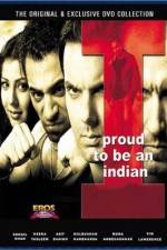 Watch I Proud to Be an Indian Putlocker
