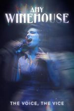 Watch Amy Winehouse: The Voice, the Vice Putlocker