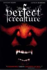 Watch Perfect Creature Putlocker