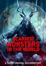 Watch Scariest Monsters in the World Putlocker