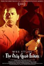 Watch The Only Good Indian Putlocker