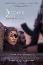 Watch A Private War Putlocker