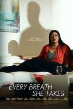 Watch Every Breath She Takes Putlocker
