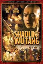 Watch Shao Lin And Wu Dang Putlocker