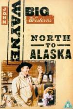Watch North to Alaska Putlocker