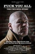 Watch F*** You All: The Uwe Boll Story Putlocker