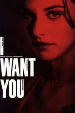 Watch I Want You Putlocker