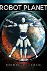 Watch Robot Planet Putlocker