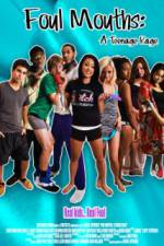 Watch Foul Mouths: A Teenage Rage Putlocker