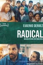 Watch Radical Putlocker