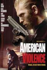 Watch American Violence Putlocker