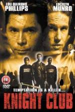 Watch Knight Club Putlocker