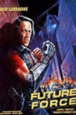 Watch Future Force Putlocker