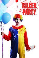 Watch Killer Party Putlocker