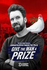 Watch Jordan Klepper Fingers the Pulse: Give the Man a Prize (TV Special 2025) Putlocker