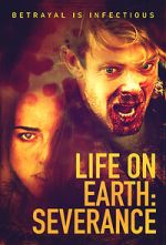 Watch Life on Earth: Severance Putlocker