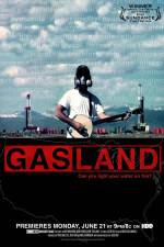 Watch GasLand Putlocker