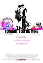 Watch Tonight You\'re Mine Putlocker