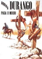 Watch Durango Is Coming, Pay or Die Putlocker