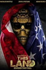 Watch This Land Putlocker