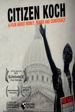 Watch Citizen Koch Putlocker