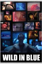 Watch Wild in Blue Putlocker