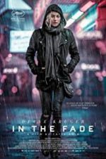 Watch In the Fade Putlocker