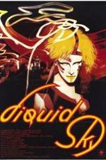 Watch Liquid Sky Putlocker