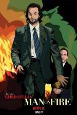 Watch Chris DElia Man on Fire Putlocker