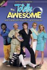 Watch Totally Awesome Putlocker