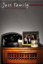 Watch Just Family Putlocker