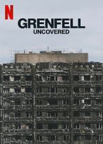Watch Grenfell: Uncovered Putlocker