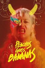 Watch Peaches Goes Bananas Putlocker