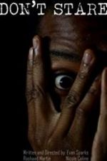 Watch Don\'t Stare Putlocker