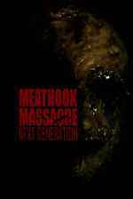 Watch Meathook Massacre: Next Generation Putlocker