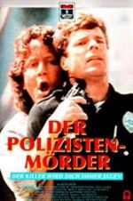 Watch Police Story: Cop Killer Putlocker