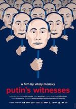Watch Putin's Witnesses Putlocker