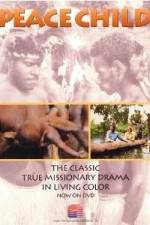 Watch Peace Child Putlocker