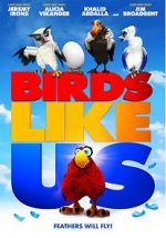 Watch Birds Like Us Putlocker
