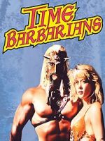Watch Time Barbarians Putlocker