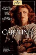 Watch Caroline? Putlocker