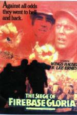 Watch The Siege of Firebase Gloria Putlocker