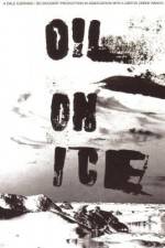 Watch Oil on Ice Putlocker